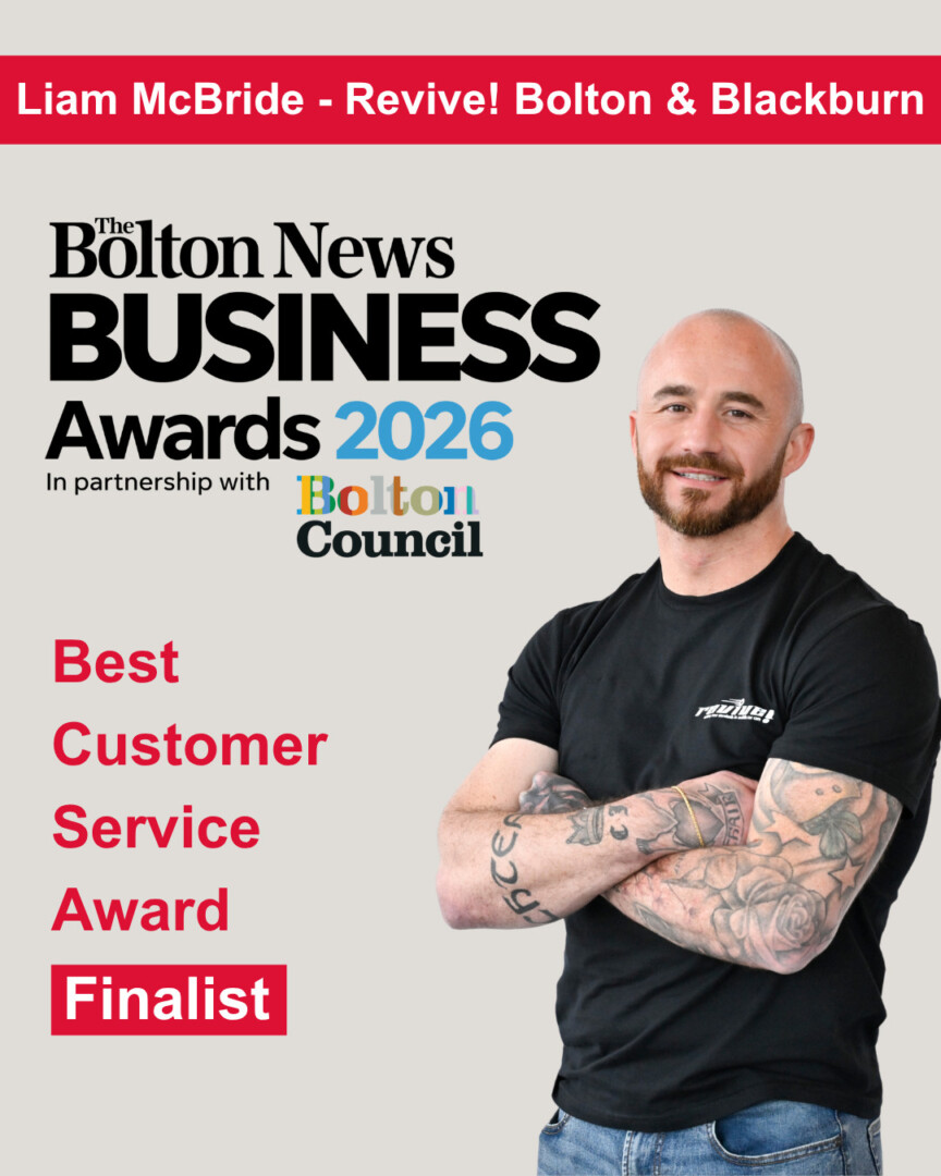 Revive! Bolton & Blackburn named a finalist for the Customer Service award at the upcoming Bolton News Business Awards!